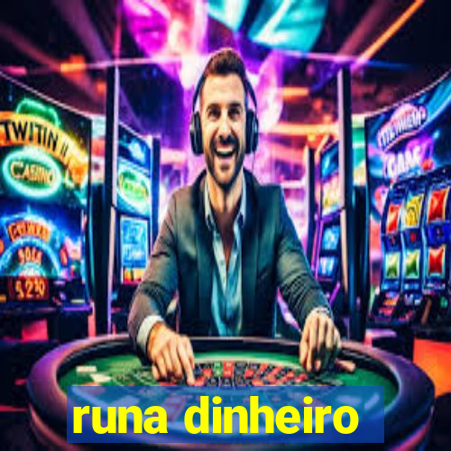 runa dinheiro